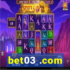 bet03 .com